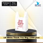 1/8 White Thank You Bag (1000 pcs)